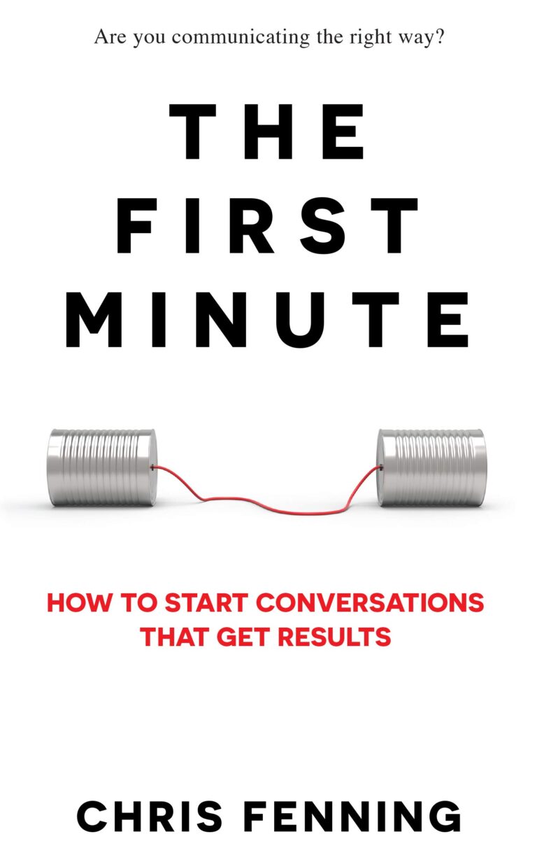 Mastering Effective Communication: A Review of The First Minute